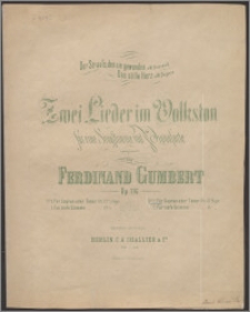 Zwei Lieder im Volkston : für eine Singstimme mit Pianoforte : Op. 116. No. 2, Das stille Herz