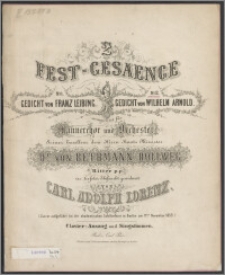 2 Fest-Gesaenge : componirt für Männerchor und Orchester : Op. 2 No.2