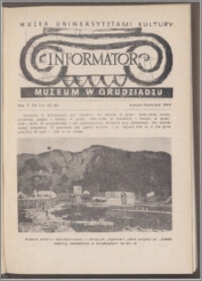 Informator Muzeum w Grudziądzu marzec-kwiecień 1964, Rok V nr 3-4 (45-46)