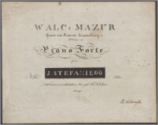 Walc i mazur grane na Resursie Kupieckiej : ułożone na Piano Forte