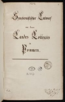 Synchronistischer Entwurf von denen Landes Collegiis in Pommern