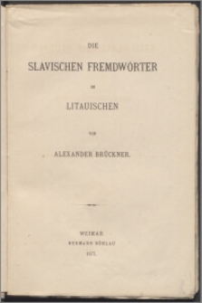 Die slavischen Fremdwörter im Litauischen
