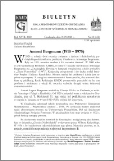 Biuletyn Koła Miłośników Dziejów Grudziądza 2020, Rok XVIII nr 38 (652) : Antoni Bergmann (1910 – 1975)
