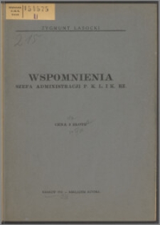 Wspomnienia szefa administracji P. K. L. i K. Rz.