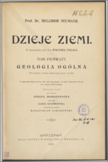 Dzieje ziemi. T. 1, Geologia ogólna
