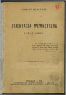 Orjentacja wewnętrzna : luźne kartki