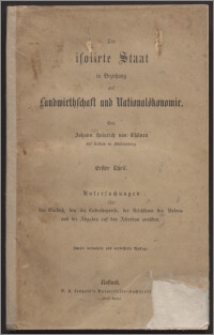 Untersuchungen über den Einfluß, den die Getreidepreise, der Reichthum des Bodens und die Abgaben auf den Ackerbau ausüben