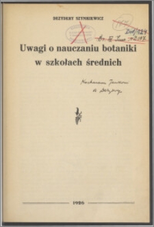 Uwagi o nauczaniu botaniki w szkołach średnich