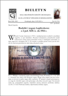 Biuletyn Koła Miłośników Dziejów Grudziądza 2021, Rok XIX nr 35 (713) : Budziki i zegary kapliczkowe z 2 poł. XIX w. do 1914 r.