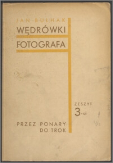 Przez Ponary do Trok : z 12 ilustracjami autora