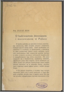 O budownictwie drewnianem i murowanem w Polsce