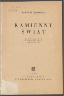 Kamienny świat : opowiadanie w dwudziestu obrazach