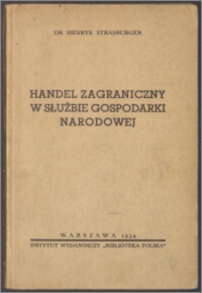 Handel zagraniczny w służbie gospodarki narodowej