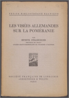 Les visées allemandes sur la Poméranie : essai d'analyse de la politique révisionniste allemande