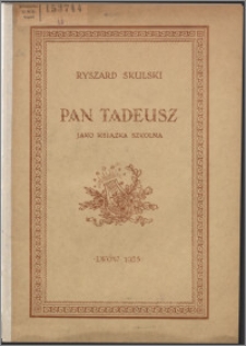 Pan Tadeusz jako książka szkolna