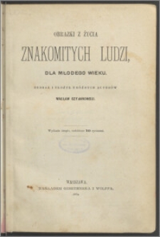 Obrazki z życia znakomitych ludzi, dla młodego wieku