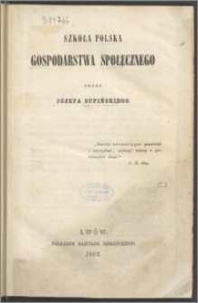 Szkoła polska gospodarstwa społecznego