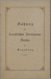Satzung des Israelitischen Beerdigungs-Vereins zu Graudenz