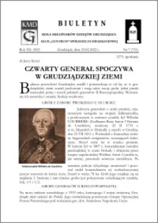 Biuletyn Koła Miłośników Dziejów Grudziądza 2022, Rok XX nr 7 (731) : Czwarty generał spoczywa w grudziądzkiej ziemi
