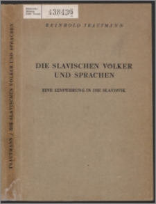 Die slavischen Völker und Sprachen : eine Einführung in die Slavistik