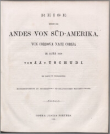 Reise durch die Andes von Süd-Amerika, von Cordova nach Cobija im Jahre 1858
