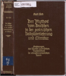 Der Mythos vom Deutschen in der polnischen Volksüberlieferung und Literatur : Forschungen zur deutsch-polnischen Nachbarschaft im ostmitteleuropäischen Raum