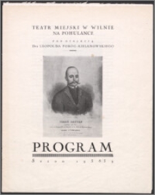 [Program] : [Incipit:] "Rejtan" : dramat w 3 aktach Kazimierza Brończyka.