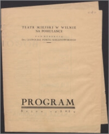 [Program] : [Incipit:] Prapremiera Jerzego Ostrowskiego"Bogoburcy" sztuka w 3 aktach (4 odsłonach