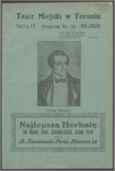 [Program] : [Incipit:] "Maria Stuart" dramat historyczny w 5 aktach, 9 obrazach Juliusza Słowackiego