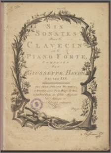 SIX SONATES Pour le Clavecin ou le Piano Forte : OEUVRE XIV