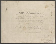 VIII Variations pour le Clavecin ou Piano-Forte Sur la Romance "In des Tyrannen Eisen-Macht - Je suis encor dans mon printems" tiré de l'Opera "Die beyden Füchse: une Folie" de Mr. Méhul : No. 26