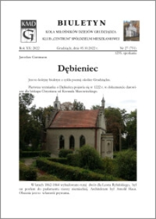 Biuletyn Koła Miłośników Dziejów Grudziądza 2022, Rok XX nr 27 (751) : Dębieniec