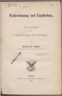 Wahrnehmung und Empfindung : Untersuchungen zur empirischen Psychologie