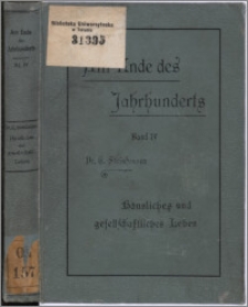 Häusliches und gesellschaftliches Leben im neunzehnten Jahrhundert
