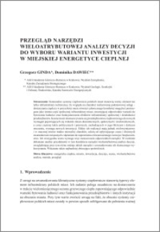 Przegląd narzędzi wieloatrybutowej analizy decyzji do wyboru wariantu inwestycji w miejskiej energetyce cieplnej