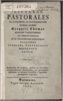 Litterae pastorales [...] Gregorii Thomae episcopi tarnoviensis ad christi fideles suae praesertim dioeceseos occasione jubilaei, universalis MDCCCVI editae