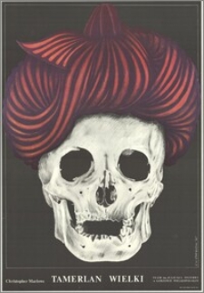 Tamerlan Wielki. Teatr im. Juliusza Osterwy w Gorzowie Wilkopolskim