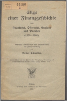 Stizze einer Finanzgeschichte von Frankreich, Österreich, England und Preussen (1500-1900) : historische Betrachtungen über Staatenbildung und Finanzentwiclung