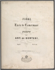 Final de Lucia di Lammermoor : pour piano : op. 62