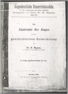 Die Anatomie des Auges in ihrer geschichtlichen Entwickelung