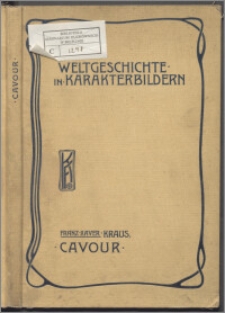 Cavour : Die Erhebung Italiens im neunzehnten Jahrhundert