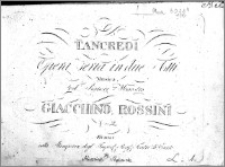 Tancredi. Opera seria in due atti. Musica del Signore Maestro Giacchino Rossini. Cavatina con Coro. (Nro 2)