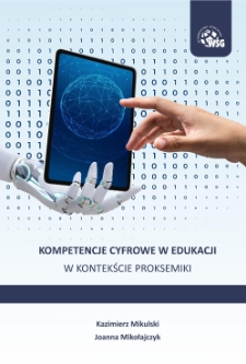 Kompetencje cyfrowe w wedukacji w kontekście proksemiki