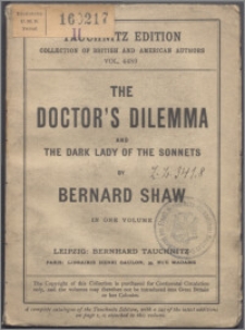 The doctor's dilemma ; and The Dark Lady of the sonnets