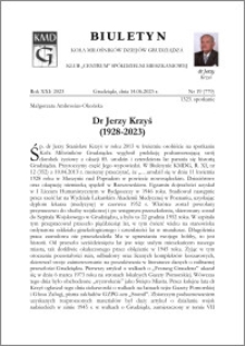 Biuletyn Koła Miłośników Dziejów Grudziądza 2023, Rok XXI nr 19 : Dr Jerzy Krzyś (1928-2023)