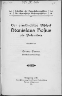 Der ermländische Bischof Stanislaus Hosius als Polemiker