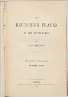 Die deutschen Frauen in dem Mittelalter. Bd. 2