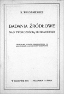 Badania źródłowe nad twórczością Słowackiego