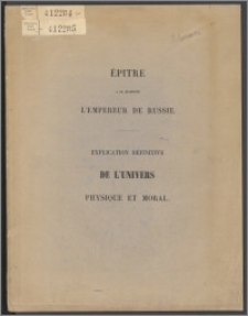 Épître a Sa Majesté l'Empereur de Russie, pour compléter les "Cent pages décisives" et pour accomplir la réforme de la mécanique céleste