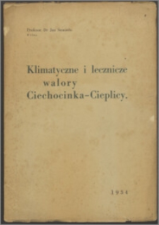 Klimatyczne i lecznicze walory Ciechocinka-Cieplicy